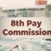 Eighth Pay Commission